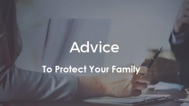 Advice To Protect Your Family