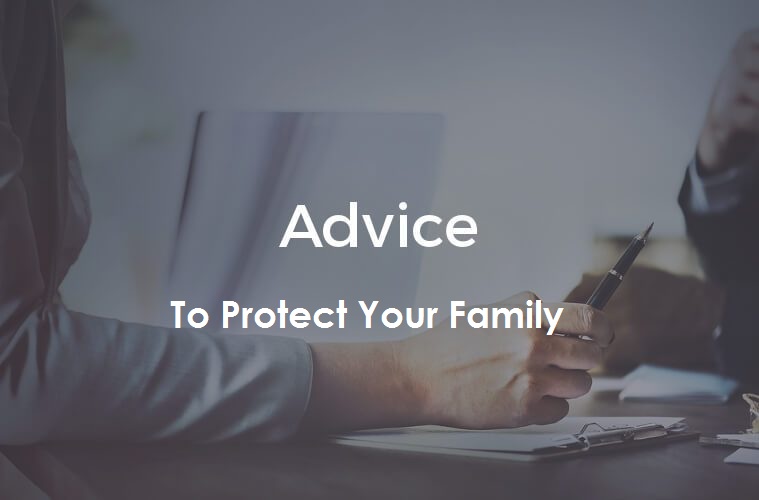 Advice To Protect Your Family