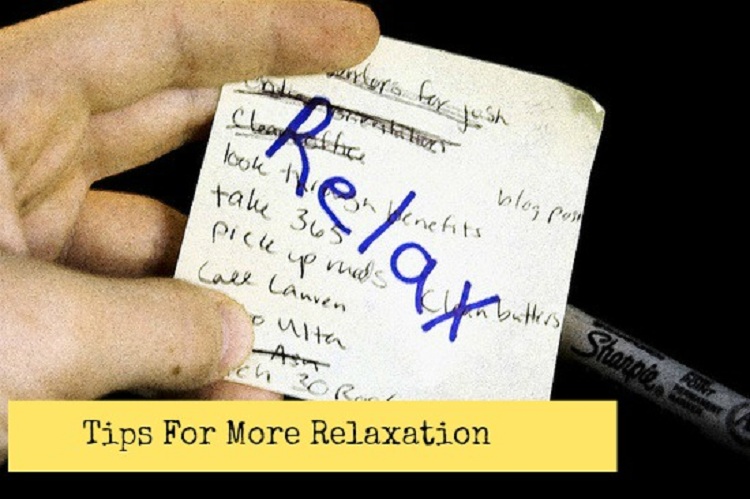 Are You in More Need of Relaxation in Your Life